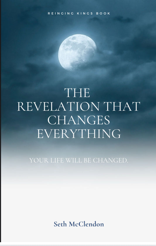 The Revelation That Changes Everything.